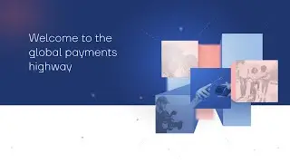 Welcome to the global payments highway