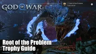God of War Ragnarok - Root of the Problem Trophy Guide (Battle Nidhogg)