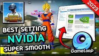 Best Nvidia Settings for PUBG MOBILE Emulator Gameloop (2023)