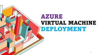 DAY#3: Azure IaaS - Virtual Machine Deployment