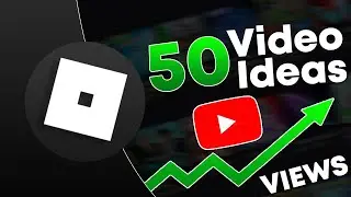 50 Roblox Video Ideas For Your Channel! (2022)