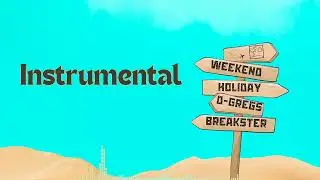 D-Gregs feat. Breakster - Weekend Holiday (Instrumental)