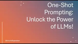 One-Shot Prompting: Unlock the Power of LLMs - One-shot learning 