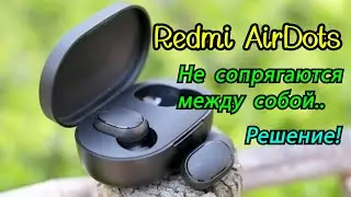Xiaomi Airdots не работает один наушник.. РЕШЕНИЕ!