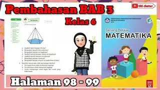 Jawaban MTK Kelas 6 Hal 98 - 99 Bab 3 | Sifat bangun limas MTK Hal 98 99