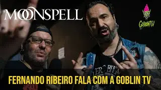 MOONSPELL  |  Fernando Ribeiro fala sobre a  tour sul americana livros, alma mater e outros projetos