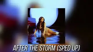 Kali Uchis- After the storm (sped up)