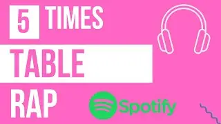 5 TIMES TABLE RAP SONG