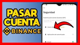 ✅COMO PASAR MI CUENTA DE BINANCE A OTRO CELULAR