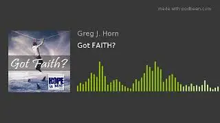 Got FAITH?