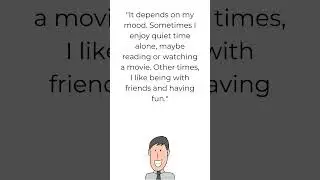 IELTS Speaking Part 1 | Common Questions & Answers Band 6 & 7 How do you prefer to spend time?
