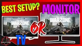 Should You Buy a TV or a Monitor to Play WARZONE? Best For Image Quality? Input Lag? Price? Comfort?