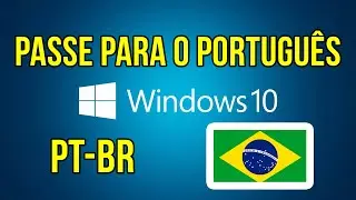 How to Change the Windows 10 Language to Portuguese (Quick and Easy!)