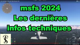 FS2024 / Dernières infos techniques !!!