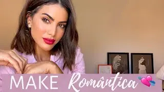 MAKE ROMANTICA💗DIA DOS NAMORADOS!💘