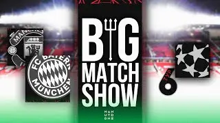 🤘Big Match Show. Превью к матчу Манчестер Юнайтед - Бавария.