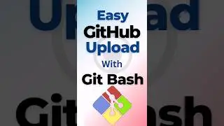 easy github upload using git bash. 