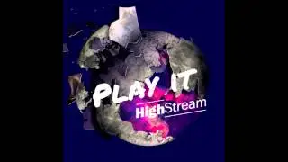 HighStream - (It) Always Ends The Same