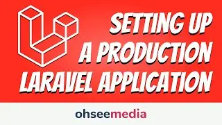 Setting up a production Laravel application!