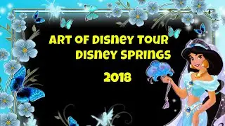 Disney Springs 2018  The Art of Disney Store-A Tour
