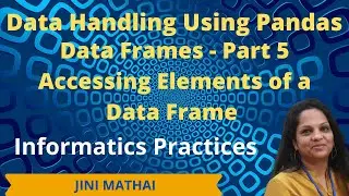 Data Frames in Pandas   Part 5