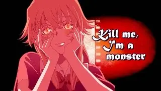 Kill me, I'm a monster.. ☠ 【AMV】