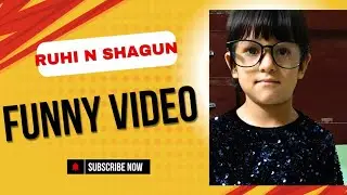 Funny video of Ruhi n Shagun I #likebabyruhii