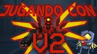 JUGANDO con V2