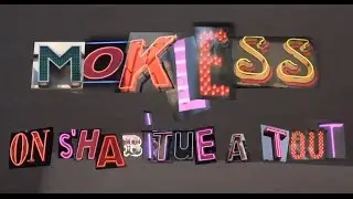 Mokless - On s'habitue à Tout (Clip Officiel) // Scred Connexion Y&W