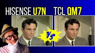 Hisense U7N TV Review vs TCL QM7 Columbo Style!