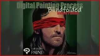 Blindfolded | Digital Painting Process