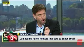 ESPN GET UP | Aaron Rodgers Can LEAD The New York Jets OVER The Chiefs For A Super Bowl