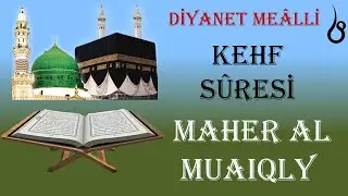 Kehf Suresi - Kâbe İmamı Mahir