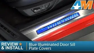 2015-2017 Mustang Blue Illuminated Door Sill Plate Covers Review & Install