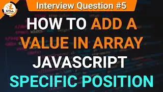 How to add value in array specific position | JavaScript Tutorials in Hindi | Interview Question #5