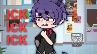 HE GAVE ME THE ICK ‼️🤢 (GACHA TREND/MEME)