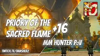 +16 Priory of the Sacred Flame MM Hunter PoV