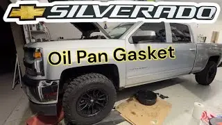 2014-2020 Chevy Silverado GMC Sierra Oil Pan Gasket Is Leaking!