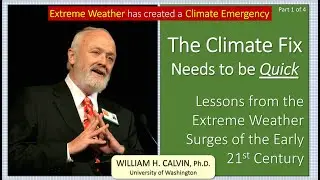 1. The Climate Fix Needs to be Quick: Lessons from Extreme Weather Surges of the Early 21st Century