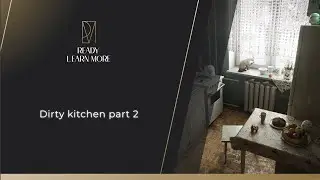 Dirty kitchen part 2 Unreal Engine 5.1