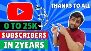 Thankyou for 25k subscribers | 25k subscribers | technosearch reached 25K subscribers