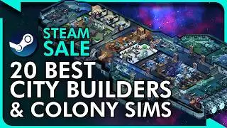 Steam’s City Builder & Colony Sim Sale is INCREDIBLE