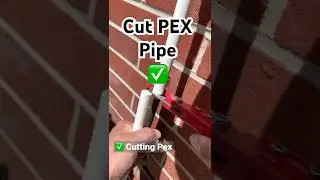✅ Cutting Pex Pipe #shorts