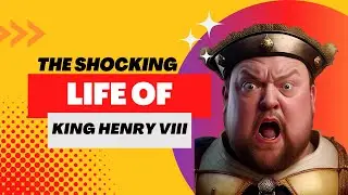 Uncovering The SHOCKING Life of Henry VIII! Everything You Need To Know About King Henry VIII!
