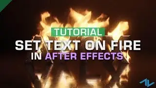 How to Set Text on Fire | After Effects