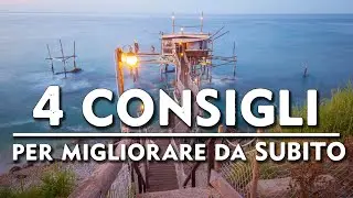Migliora da subito le tue fotografie con questi 4 semplici CONSIGLI | Fotografia di Paesaggio