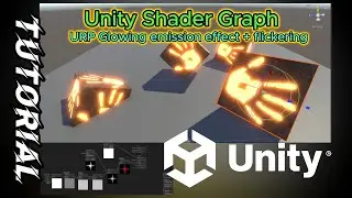 Unity How to create Shader Graph -  Adjustable Emission / Glow flickering effect  - URP version