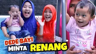 ADUH DEDE BAYI NGAMBEK MINTA RENANG | 24 JAM NGURUS BAYI LUCU | CHIKAKU FAMILY
