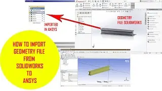 🔥 How to Import Files from Solidworks to Ansys | How to import Solidworks Model to Ansys
