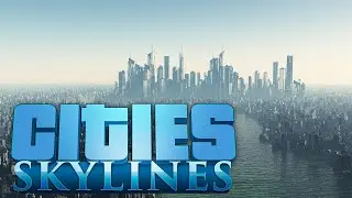 Cities Skylines Deluxe Edition 1 серия 